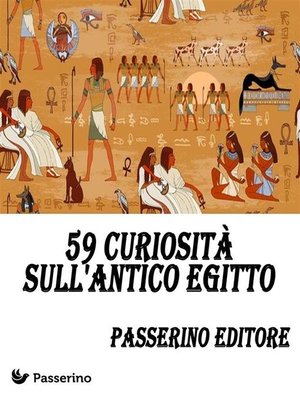 cover image of 59 curiosità sull'Antico Egitto